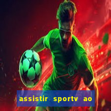 assistir sportv ao vivo futemax